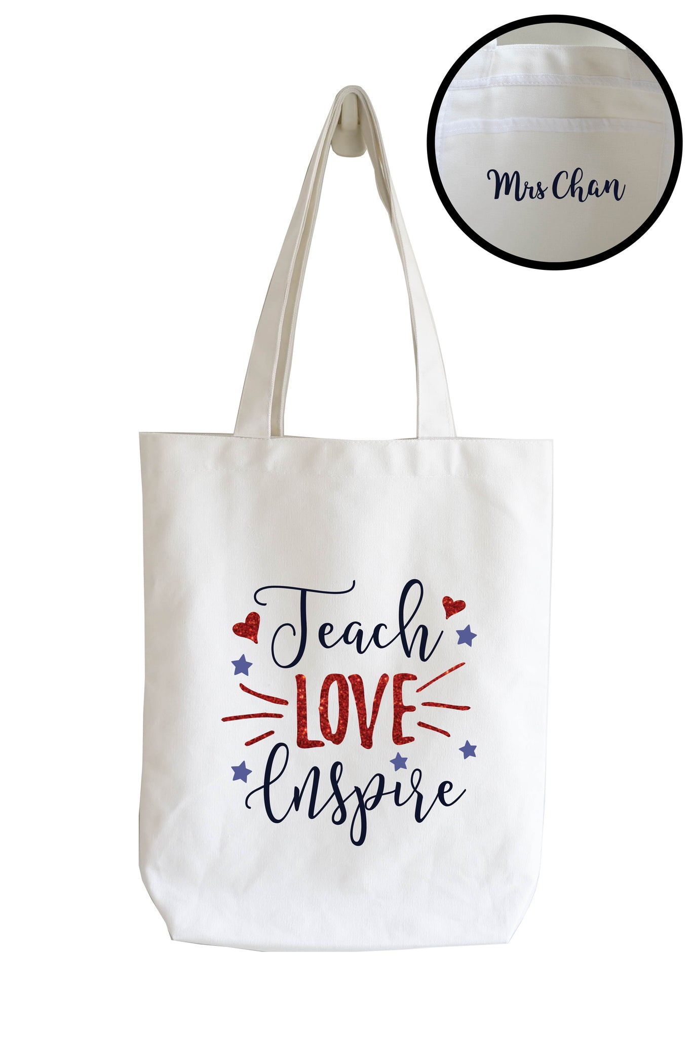 Personalised Tote Bag - Teach Love Inspire