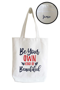 Personalised Tote Bag - Be Your Own Kind of Beautiful